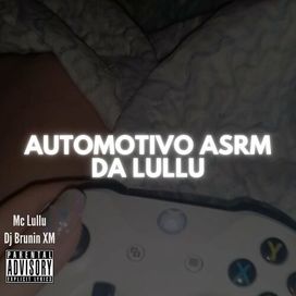 Automotivo ASRM Da Lullu - 2022 • Single/EP
