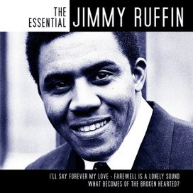 The Essential Jimmy Ruffin - 2005 • Álbum