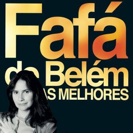 O Melhor de Fafá de Belém - 1998 • Coletânea