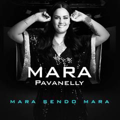 Mara Sendo Mara - 2018 • Álbum