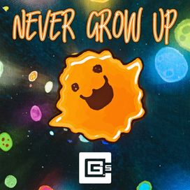 Never Grow Up - 2020 • Single/EP