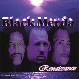 Renaissance - Black Merda