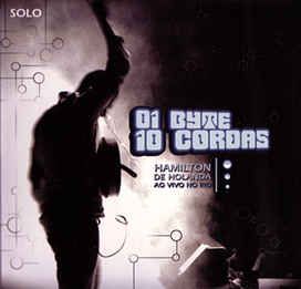 01 Byte 10 Cordas - 2005 • Álbum