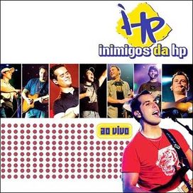 Inimigos da HP - 2001 • Álbum