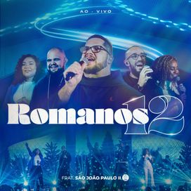 Romanos 12 - 2023 • Single/EP