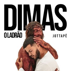 Dimas (O Ladrão) - 2025 • Sencillo/EP