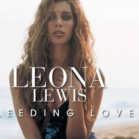 Bleeding Love  - 2007 • Single/EP