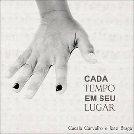 Cada Tempo Em Seu Lugar - 2012 • Álbum