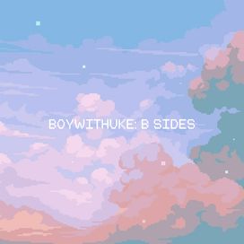 BoyWithUke: B Sides - 2025 • Álbum