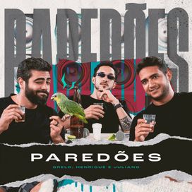 Paredões (part. Henrique &amp; Juliano) - 2024 • Single/EP
