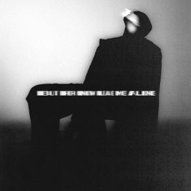 BUT FOR NOW LEAVE ME ALONE - 2022 • Álbum