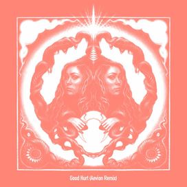 Good Hurt (Aevion Remix) - 2017 • Single/EP