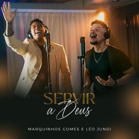 Servir a Deus (part. Léo Jundi) - 2021 • Single/EP