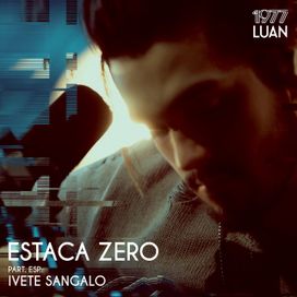 Estaca Zero (part. Ivete Sangalo) - 2016 • Single/EP