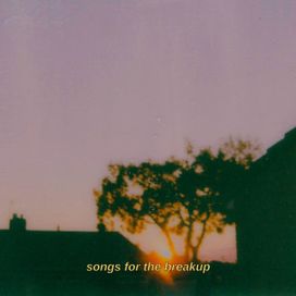 songs for the breakup - 2022 • Álbum