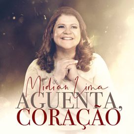 Aguenta Coração - 2019 • Single/EP