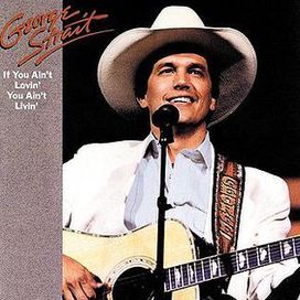 If You Ain't Lovin' (You Ain't Livin') - 1988 • Álbum