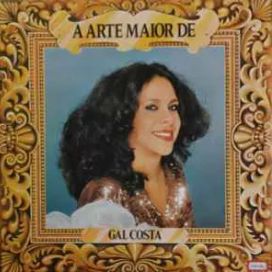 A Arte Maior de Gal Costa - 1984 • Coletânea