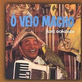 Ô Véio Macho - 1962 • Álbum