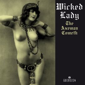 The Axeman Cometh - Wicked Lady