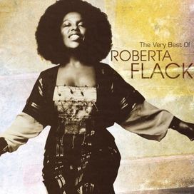 The Very Best of Roberta Flack - 2006 • Álbum