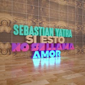 Si Esto No Se Llama Amor - 2016 • Sencillo/EP