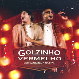 Golzinho Vermelho (part. Léo Santana) - 2023 • Single/EP