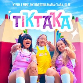 Tiktaka (part. Kysha e Mine) - 2024 • Sencillo/EP
