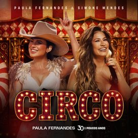 Circo (Ao Vivo) (part. Simone Mendes) - 2026 • Single/EP