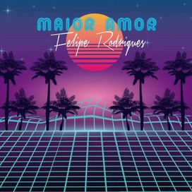 Maior Amor - 2019 • Sencillo/EP