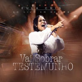 Vai Sobrar Testemunho (Ao Vivo) - 2026 • Single/EP