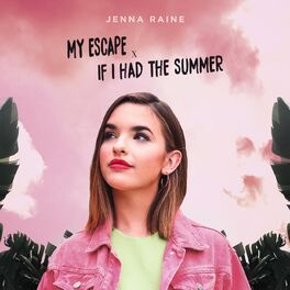 My Escape / If I Had The Summer - 2019 • Single/EP