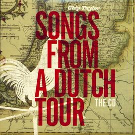 Songs From A Dutch Tour The CD - 2008 • Álbum
