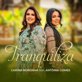 Tranquiliza (part. Carina Noronha) - 2022 • Single/EP