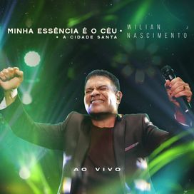 Minha Essência É O Céu / A Cidade Santa (Ao Vivo) - 2026 • Single/EP