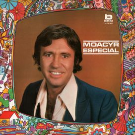 Moacyr Especial  - 1971 • Álbum