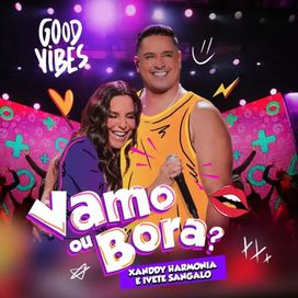Vamo ou Bora? (part. Xanddy Harmonia) (Ao Vivo) - 2022 • Single/EP