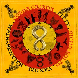 Cobra Criada / Bicho Solto (part. BaianaSystem e VANDAL) - 2025 • Sencillo/EP