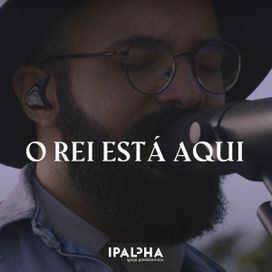 O Rei Está Aqui - 2021 • Single/EP