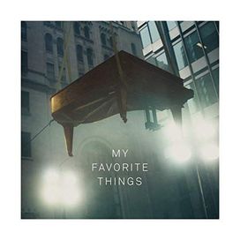 My Favorite Things - 2018 • Single/EP