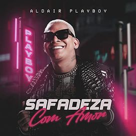 Safadeza Com Amor - 2022 • Single/EP