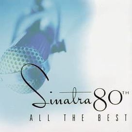 Sinatra 80: All the Best - 1995 • Coletânea