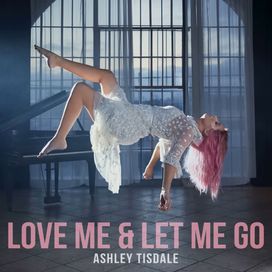 Love Me &amp; Let Me Go - 2019 • Single/EP
