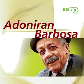 Série Bis: Adoniran Barbosa - 2005 • Coletânea