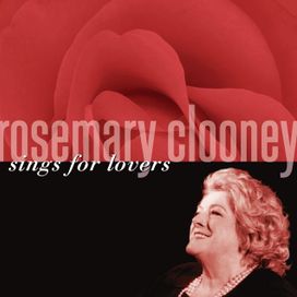 Rosemary Clooney Sings For Lovers - 2008 • Álbum