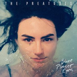 Blue Planet Eyes - 2014 • Álbum