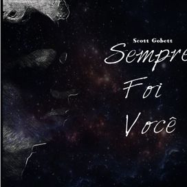 Sempre Foi Você  - 2021 • Sencillo/EP