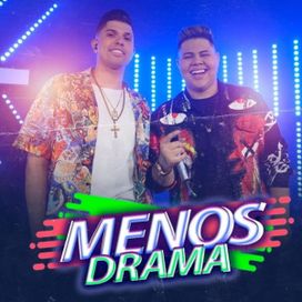 Menos Drama - 2021 • Sencillo/EP