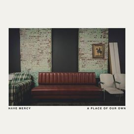 A Place Of Our Own - 2014 • Álbum