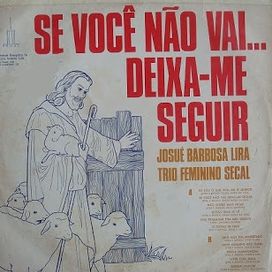 Se Você Não Vai, Deixe-me Seguir - Álbum
